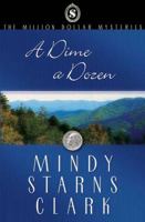 A Dime a Dozen (The Million Dollar Mysteries, 3) 0736929584 Book Cover