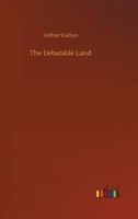 The Debatable Land 1979005230 Book Cover