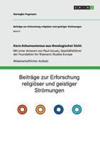 Kern-Schamanismus aus theologischer Sicht: Mit einer Antwort von Paul Uccusic, Gesch�ftsf�hrer der Foundation for Shamanic Studies Europa 3656403821 Book Cover