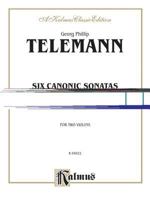 Six Canonic Sonatas (Kalmus Edition) 0769273106 Book Cover
