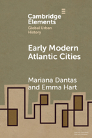 Early Modern Atlantic Cities 1108749542 Book Cover