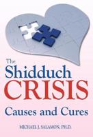 Shidduch Crisis: Causes and Cures 9655240061 Book Cover
