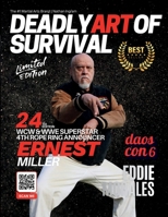 Deadly Art of Survival Magazine 24th Edition Featuring Eddie Morales: The #1 Martial Arts Magazine Worldwide MMA, Traditional Karate, Kung Fu, Goju-Ryu, and More B0GMQ1FHN8 Book Cover