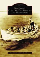 New Jersey Coast Guard Stations and Rumrunner (Images of America: New Jersey) 0738535915 Book Cover