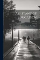 Assistant of Education; Volume 8 102251931X Book Cover