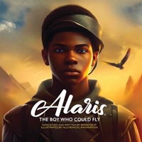 Alaris: The Boy Who Could Fly 196567853X Book Cover
