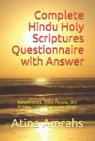 Complete Hindu Holy Scriptures Questionnaire with Answer: Mahabharata, Shiva Purana, Shri Krishna Leela, Ramayana, Hindu Goddesses 1726601242 Book Cover