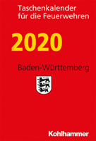 Taschenkalender Fur Die Feuerwehren 2020 / Baden-Wurttemberg 3170373609 Book Cover