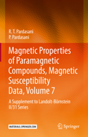 Magnetic Properties of Paramagnetic Compounds, Magnetic Susceptibility Data, Volume 7: A Supplement to Landolt-Börnstein II/31 Series 3662658941 Book Cover