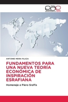 Fundamentos Para Una Nueva Teoría Económica de Inspiración Esrafiana (Spanish Edition) 6200017026 Book Cover