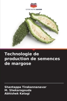 Technologie de production de semences de margose (French Edition) 6209574548 Book Cover