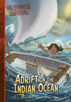 Adrift on the Indian Ocean (Wilderness Survival) 1669086062 Book Cover