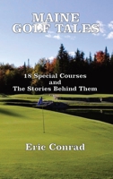Maine Golf Tales B0GDS8TMML Book Cover