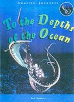 To the Depths of the Ocean 0431055661 Book Cover