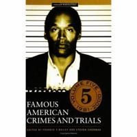 Famous American Crimes and Trials: Volume V, 1981-2000 0275983382 Book Cover