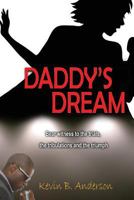 Daddy's Dream 0692517464 Book Cover