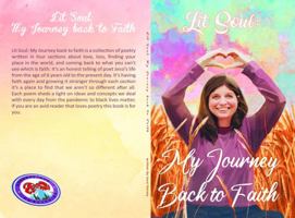 Lit Soul: My Journey back to Faith 195755827X Book Cover