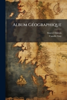 Album Geographique: Les Regions Tropicales... 1247595498 Book Cover