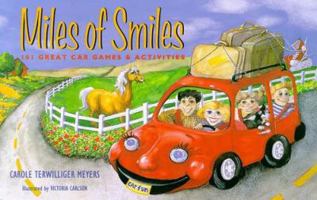 Miles of Smiles: 101 Great Car Games and Activities 0917120116 Book Cover
