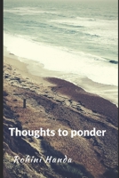 Thoughts to Ponder 1795319984 Book Cover