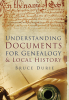 Documents for Genealogy & Local History 0752464647 Book Cover