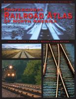 Professional Railroad Atlas of North America B001THPGDY Book Cover