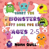 Count The Monsters: 20 Different Easy and Fun Math Exercises and Puzzles 1951911539 Book Cover