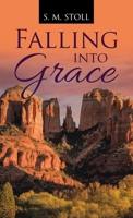 Falling into Grace 166428463X Book Cover