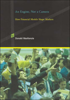 An Engine, Not a Camera: How Financial Models Shape Markets 0262134608 Book Cover