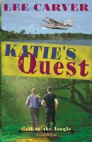 Katie's Quest 1546538402 Book Cover