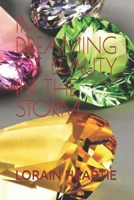 IM DREAMING OF BEAUTY IN THE STORM. B09GCSM588 Book Cover
