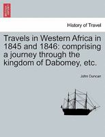 Travels in Western Africa in 1845 and 1846 1296017168 Book Cover