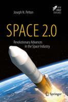 Space 2.0: Revolutionary Advances in the Space Industry 3030152804 Book Cover