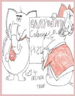 Cartoony Coloring Fest: Sit Back, Relax, and Color! 1540729214 Book Cover
