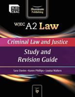 Wjec A2 Law - Criminal Law and Justice 0956840132 Book Cover