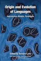 Origin and Evolution of Languages: Approaches, Models, Paradigms 1845535537 Book Cover