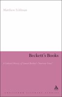 Beckett's Books: A Cultural History of Samuel Beckett's 'Interwar Notes' (Continuum Literary Studies) 0826443435 Book Cover