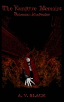 The Vampyre Memoirs - Bohemian Rhapsodies 1546406786 Book Cover