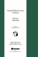 Capital Markets Forum Yearbook:Vol. 2:1994/95 (Capital Markets Forum Yearbook , Vol 2) 9041106596 Book Cover