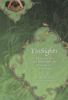 YinSights: A Journey into the Philosophy & Practice of Yin Yoga 096876651X Book Cover