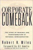 Corporate Comeback: The Story of Renewal and Transformation at National Semiconductor (Jossey-Bass Business & Management Series) 0787903221 Book Cover