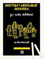 Rhythm and Movement Activities: For Early Childhood 0739021273 Book Cover