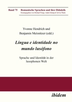 Língua e identidade no mundo lusófono (Romanische Sprachen Und Ihre Didaktik) (Portuguese Edition) 3838209788 Book Cover