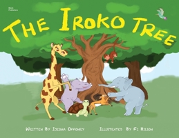 The Iroko Tree 1739654005 Book Cover