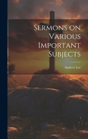 Sermons on Various Important Subjects 9357926305 Book Cover
