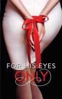 For His Eyes Only 1799020037 Book Cover