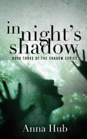 In Night's Shadow 1539170950 Book Cover