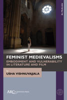 Feminist Medievalisms 1641893834 Book Cover