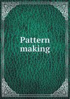 Pattern Making 551897888X Book Cover