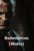 Redemption (Mafia) B0DRYYHV73 Book Cover